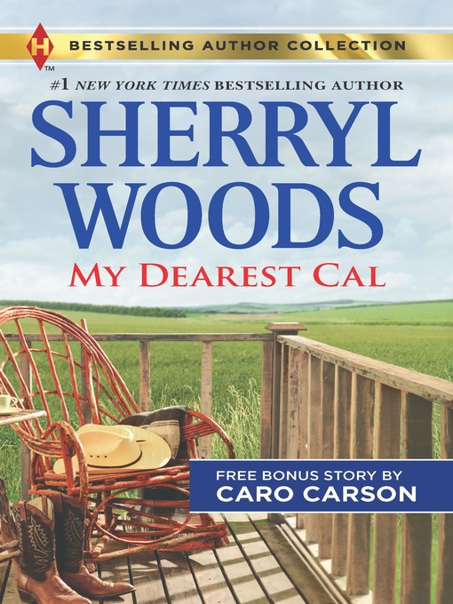 Title details for My Dearest Cal & a Texas Rescue Christmas by Sherryl Woods - Available
